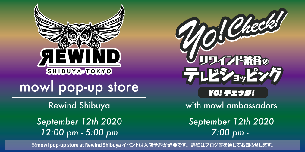 mowl Pop-Up Store at Rewind Shibuya開催のお知らせ