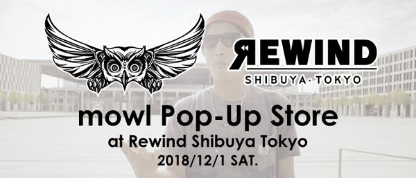 mowl Pop-Up Store at Rewind Shibuya