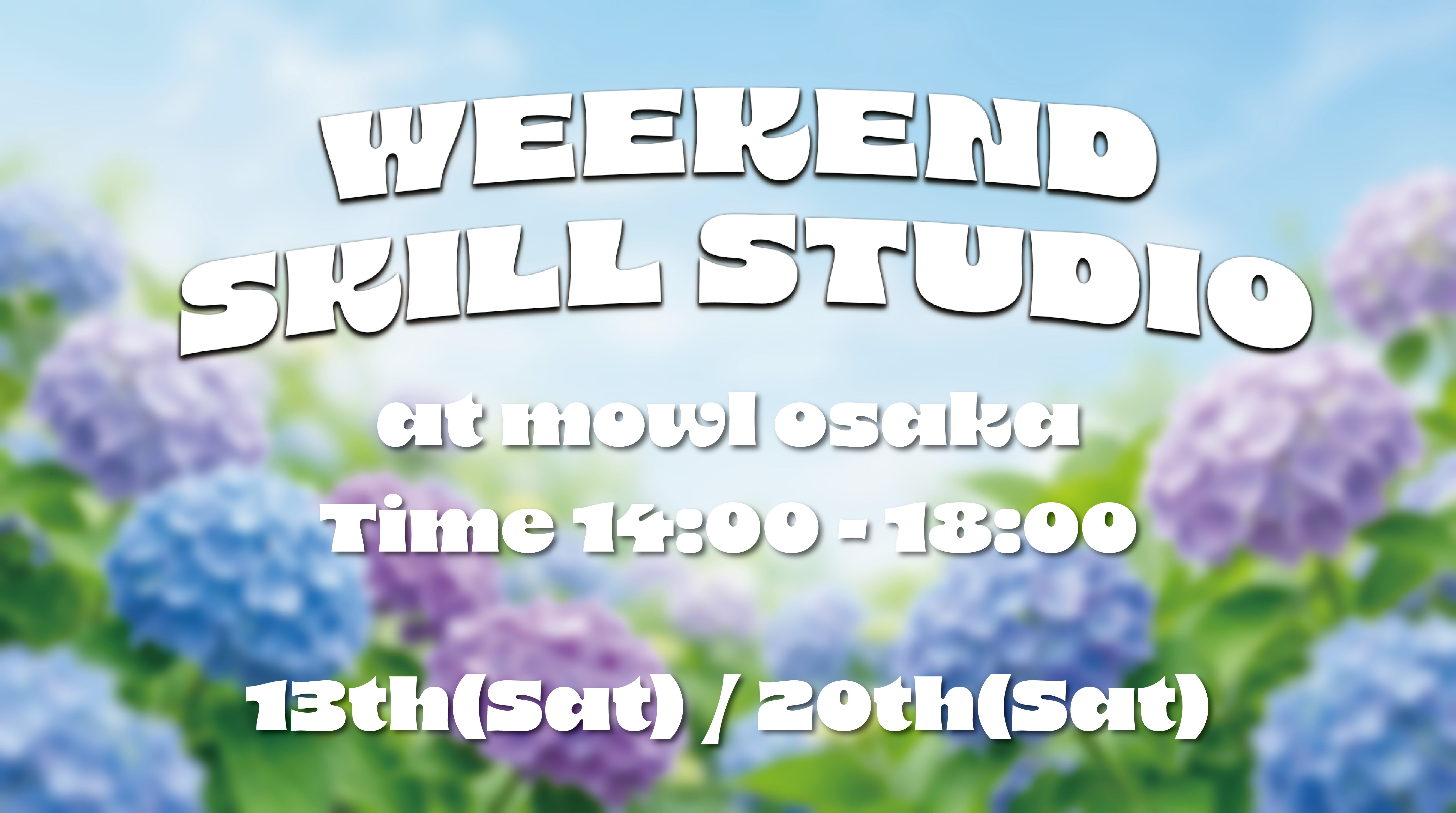 Weekend Skill Studio 6月開催のお知らせ